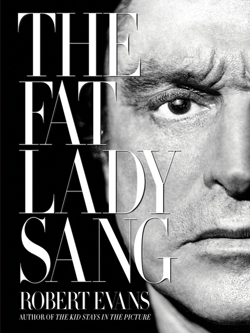 Title details for The Fat Lady Sang by Robert Evans - Available